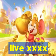 live xxxx